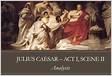 Julius Caesar Act 1, scene 2 Summary Analysis LitChart